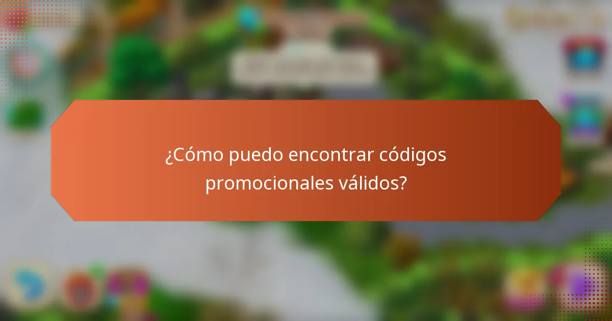 ¿Cómo puedo encontrar códigos promocionales válidos?