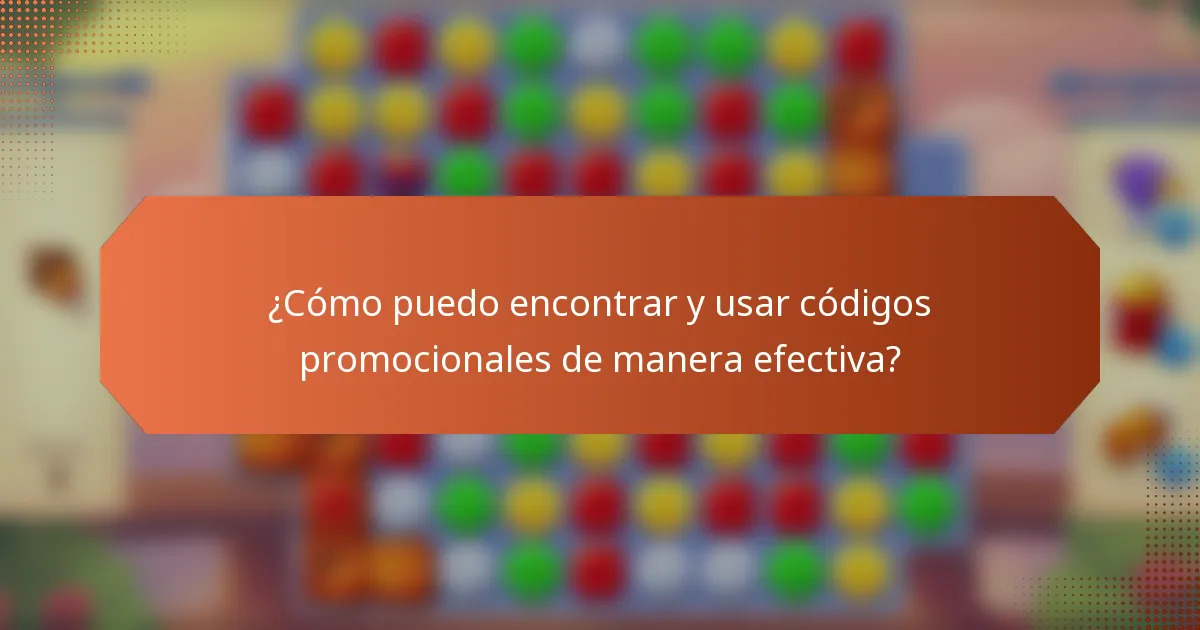 ¿Cómo puedo encontrar y usar códigos promocionales de manera efectiva?