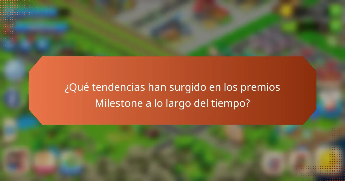 ¿Qué tendencias han surgido en los premios Milestone a lo largo del tiempo?